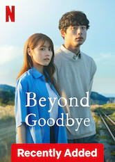 Kliknij by uzyskać więcej informacji | Netflix: Beyond Goodbye / Serce nie zapomina | Saeko, która straciła narzeczonego w wypadku, ma wrażenie, że coś łączy ją z pewnym nieznajomym. Okazuje się, że otrzymał on serce i wspomnienia zmarłego.